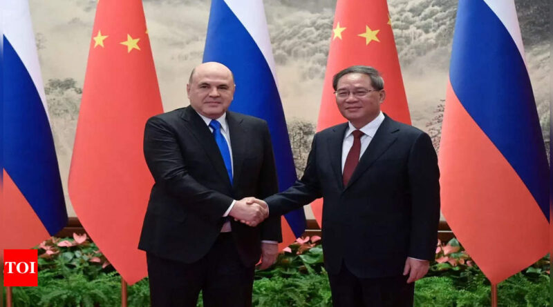 On Beijing visit, Russian PM Mishustin says pressure from West is strengthening ties with China - Times of India